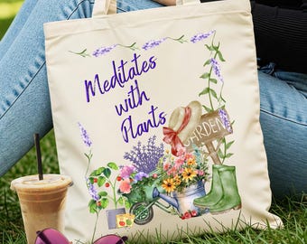 Canvas Garden Tote Eco-Friendly Gardener Gift Floral Tote Funny MEDITATES WITH PLANTS Botanical Design Garden Humor Plant Lover Mom Gift