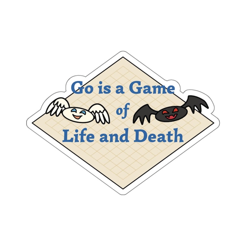 Go is a Game of Life and Death, according to this sticker! A cute go stone angel and devil smile back at you. Show your love of the game with this fun baduk weiqi igo themed sticker!