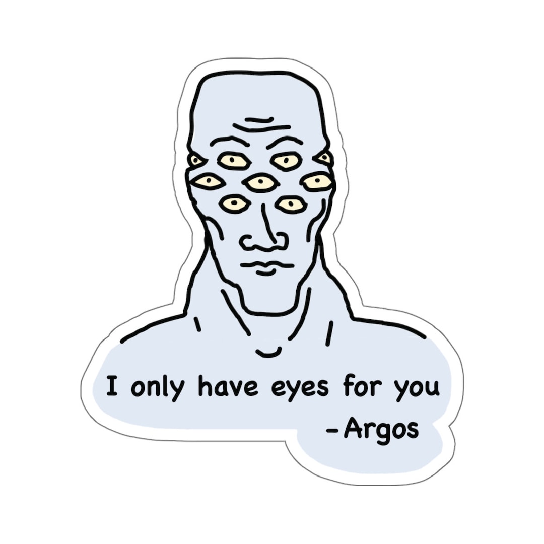 Argos: I Only Have Eyes for You Sticker, Funny Greek Myth Sticker ...
