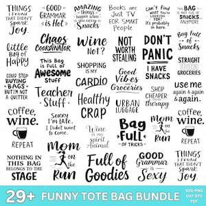 Tote Bag SVG Bundle, Tote Bag Sayings, Funny Tote Bag Svg, Funny Quotes svg, Tote Bag Png, Mom Bag Svg, Market Bag svg, Digital Download