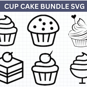 Cupcake SVG, Cake Cut file, Cupcake bundle svg, Birthday Cupcake SVG, Sweet Bakery cuttable Love cupcake Dessert cut file Silhouette