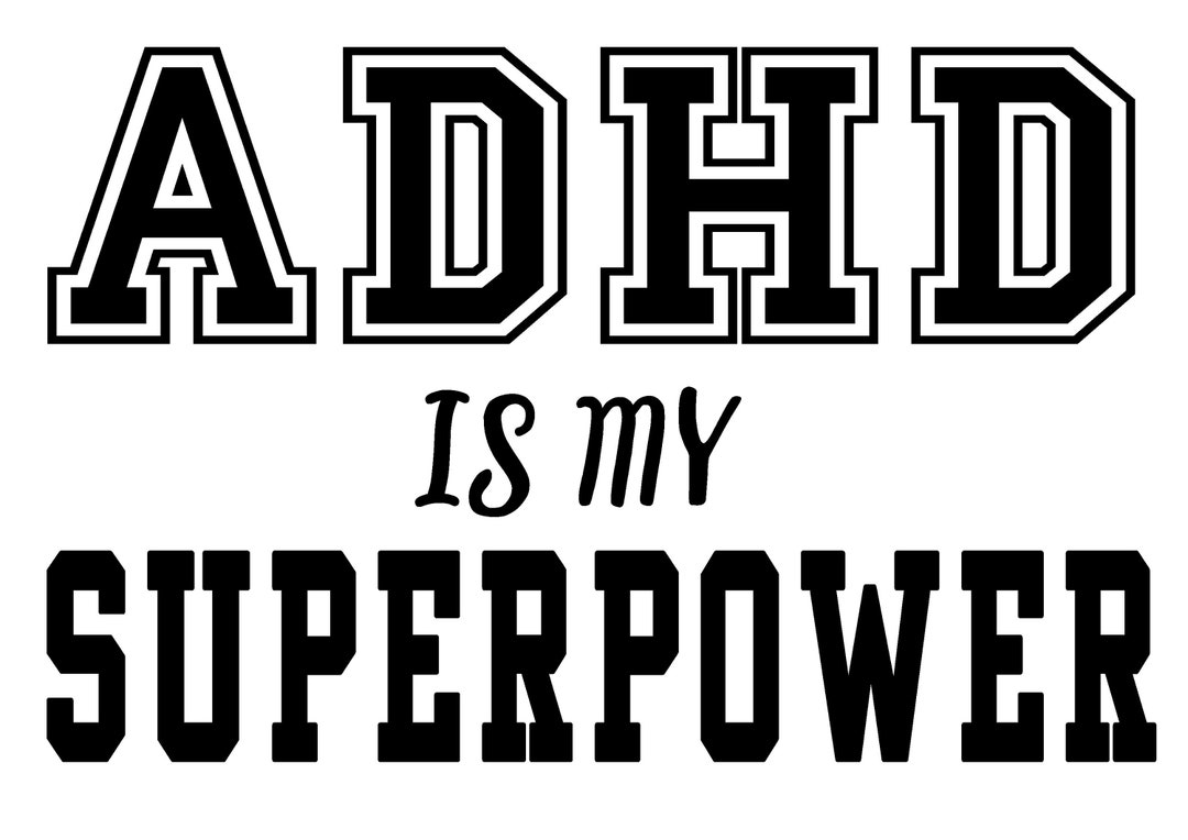 ADHD is My Superpower Svg, Super Svg, Adhd Svg - Etsy