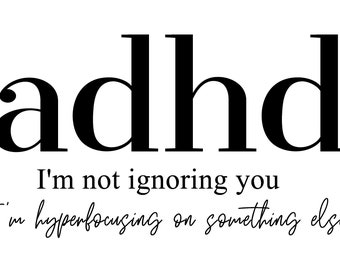 SVG de hiperconcentración para TDAH: Diseño de cita divertida (descarga digital)