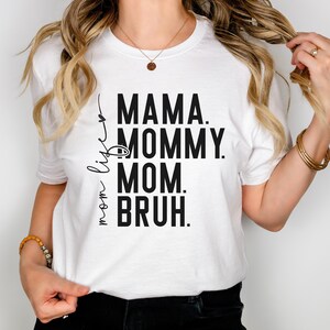 Koszulka Mama Mommy Mom Bruh, Zabawna koszulka dla mamy, Prezent dla mamy, Prezent na Dzień Matki, Koszulka na Dzień Matki, Sarkastyczna koszulka dla mamy, Koszulka z życiem mamy