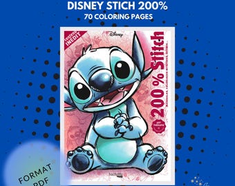 May include: A coloring book featuring Stitch from Disney's Lilo & Stitch. The cover shows Stitch in a blue and white color scheme with a pink background. The title of the book is "Disney Stitch 200%" and it includes 70 coloring pages. The book is labeled "content INEDIT" and "ART THERAPIE".