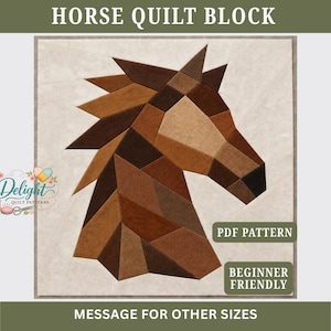 Può includere: Un design geometrico per un blocco di trapuntatura a forma di testa di cavallo nei toni del marrone, beige e marrone chiaro. L'immagine include il testo "HORSE QUILT BLOCK", "PDF PATTERN" e "BEGINNER FRIENDLY". Il logo Delight Quilt Patterns è nell'angolo.