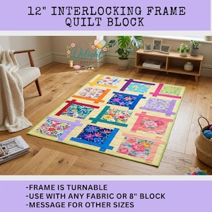 Könnte beinhalten: Ein farbenfroher Quiltblock mit floralem Muster, umrahmt von ineinandergreifenden Rechtecken. Der Quilt misst 30 cm. Der Text oben lautet "12" INTERLOCKING FRAME QUILT BLOCK". Der Quilt wird auf einem Holzboden präsentiert.