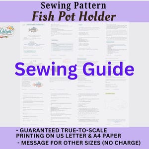 May include: A digital sewing pattern document for a fish pot holder titled Sewing Pattern Fish Pot Holder Sewing Guide. The document includes instructional text, small fish illustrations, and a logo for Delight Quilt Patterns. It specifies printing on US letter paper.
