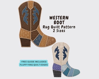 Cowboy Cowgirl Boot Rag Quilt Pattern, Western, Sewing, Rodeo Ranch Decor – Easy – PDF