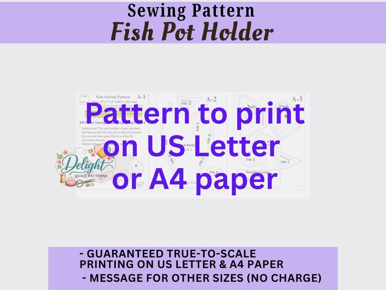 May include: A digital sewing pattern for a fish pot holder featuring outlines for fins, tail, and body parts. The text reads Sewing Pattern Fish Pot Holder, Pattern to print on US Letter or A4 paper, and Guaranteed true-to-scale printing on US Letter & A4 paper.