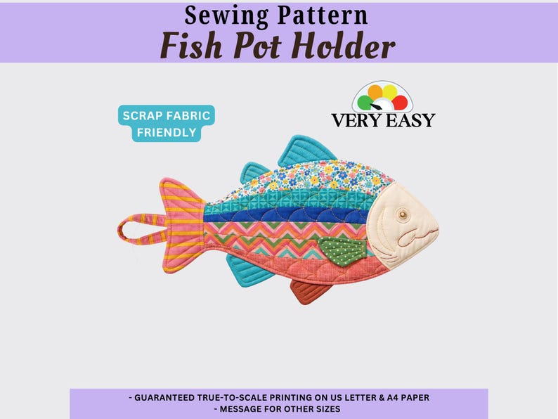 May include: A sewing pattern for a fish pot holder featuring a colorful quilted design with floral, chevron, and striped fabric sections. The text reads Sewing Pattern Fish Pot Holder, Scrap Fabric Friendly, Very Easy, and Guaranteed True-to-Scale Printing.