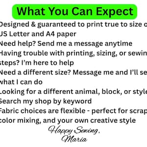 May include: A white informational graphic with a green header reading What You Can Expect. It lists bullet points about printing on US Letter and A4 paper, offering help with printing, sizing, sewing, custom sizes, and fabric choices, signed Happy Sewing, Maria.