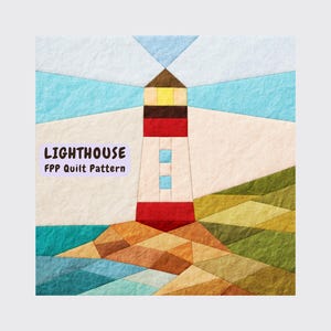 Lighthouse Quilt Pattern - Calm Geometric Design - FPP Paper Piecing Block - PDF