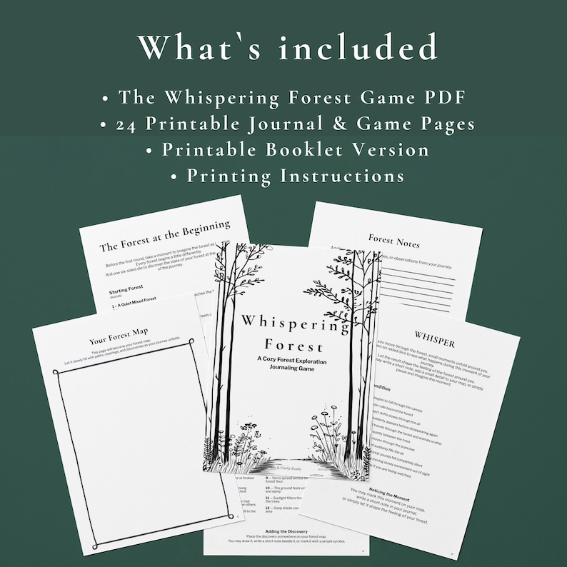May include: A collection of printable pages for a journaling game called "Whispering Forest." The cover features a black and white illustration of trees and flowers. Included are a game PDF, journal pages, a booklet, and printing instructions.