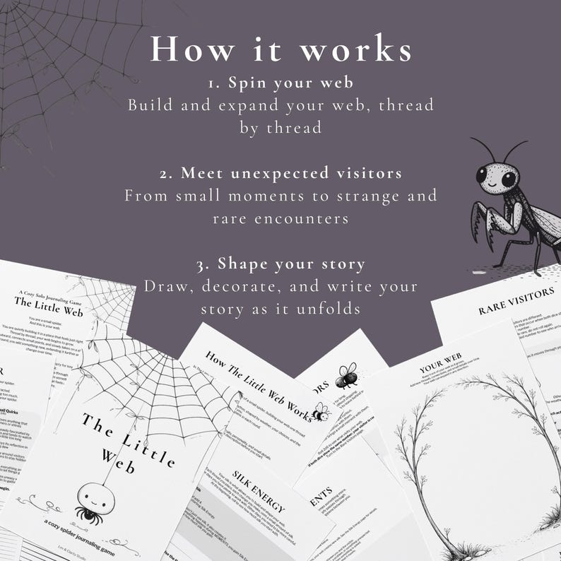 May include: A cozy spider journaling game titled "The Little Web" with instructions: Spin your web, Meet unexpected visitors, and Shape your story. The image includes a spider web illustration, a cartoon insect, and various game pages.