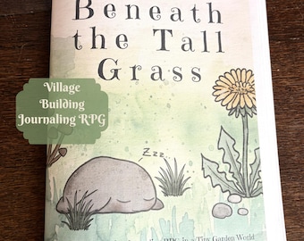 Cozy Village Building Journaling Game, Printable Solo RPG, Tiny Creatures & Garden Exploration TTRPG, Beneath the Tall Grass