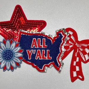 All Yall chenille bundle, America, sequin patch, USA, Trump patch, patriotic patches, American patch, proud to be an American, patch bundle