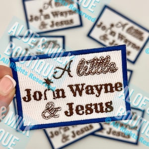 John Wayne & Jesus Embroidered Patch - Western Cowboy Design