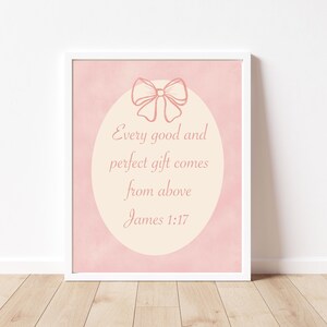 Christian Wall Art James 1:17 Print Baby Shower Gift Pink Nursery Decor Bible Verse Art Christian Gift