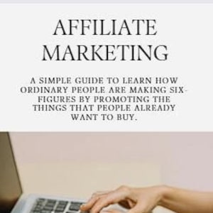 Affiliate Marketing Beginner&#39;s Guide