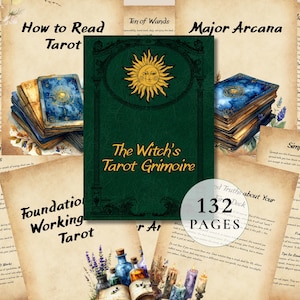 May include: A collection of tarot-themed items. The central focus is a green book titled "The Witch's Tarot Grimoire" with a sun illustration. Surrounding it are pages with text and illustrations, including a deck of tarot cards and a circular sticker that says "132 Pages".