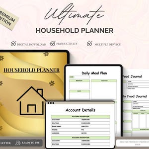 Peut inclure: Planificateur de maison numérique avec le texte "Ultimate Household Planner". Comprend des modèles pour les plans de repas quotidiens, les journaux alimentaires et les détails des comptes. Avec les mentions "Premium Edition" et "Digital Download". Prêt à l'emploi.