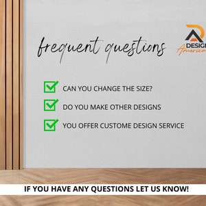Peut inclure: Un fond blanc avec le texte "frequent questions" et un logo pour "Design America". Sous le texte, trois cases &agrave; cocher avec des coches vertes. Les cases &agrave; cocher sont intitul&eacute;es "Pouvez-vous changer la taille ?", "Faites-vous d'autres designs ?" et "Proposez-vous un service de design personnalis&eacute; ?". En bas de l'image, le texte "Si vous avez des questions, n'h&eacute;sitez pas &agrave; nous contacter !"