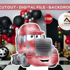 Cars Mack- CutOut, party decoration Cars Mack theme, birthday party, standing prop, digital download - Cars Mack Watercolor