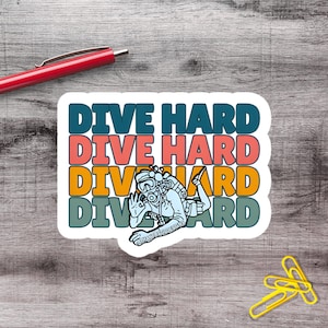 2-6 Inch Funny Dive Hard Scuba Divemaster Gift | Vinyl Sticker | 1–75 Count