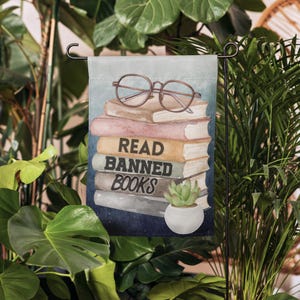 Read Banned Books Yard Flag Reading Is Political Bookish Garden Gift Outdoor Customizable Gift for Book Lover Bookworm Teacher Professor