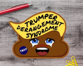 2"-6" Anti Trump TDS Poop Emoji Vinyl Sticker | 1–75 Count