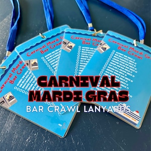 May include: Four blue lanyards with white card inserts that say "Carnival Mardi Gras Bar Crawl" with a list of bars on each card. The cards also feature a small image of a cruise ship.