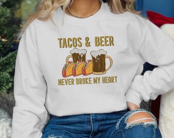 Tacos y cerveza nunca rompieron mi corazón sudadera, camisa gráfica Viva La Fiesta Cinco de Mayo, camisa para amantes de la cerveza y los tacos, regalo para los fanáticos de los tacos
