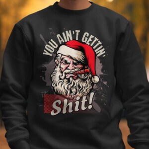 Funny Santa Sweat Shirt, I Deliver All Night Long, Christmas Shirt, Gift for Christmas, Dirty Humor Christmas Hoodie, Ugly Christmas Shirt