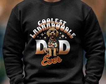 Best Labradoodle Dad Ever Shirt, Best Dog Dad Ever, Dog Dad Shirt, Fathers Day Gifts, Labradoodle Dad Shirt, Labradoodle Sweatshirt,