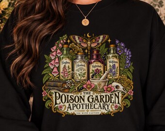 Poisonous Plant Vintage Apothecary Shirt Gothic Botanical Sweatshirt Poison Garden Dark Cottagecore Whimsy Goth Lover Gift Toxic Plant Shirt