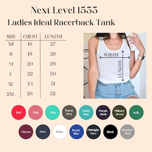 May include: White racerback tank top with size chart and color swatches. The chart shows chest measurements from 16 to 26 inches and lengths from 27 to 32 inches. Color options include red, pink, mint, grey, blue, purple, green, and more. Text reads "Next Level 1533 Ladies Ideal Racerback Tank."