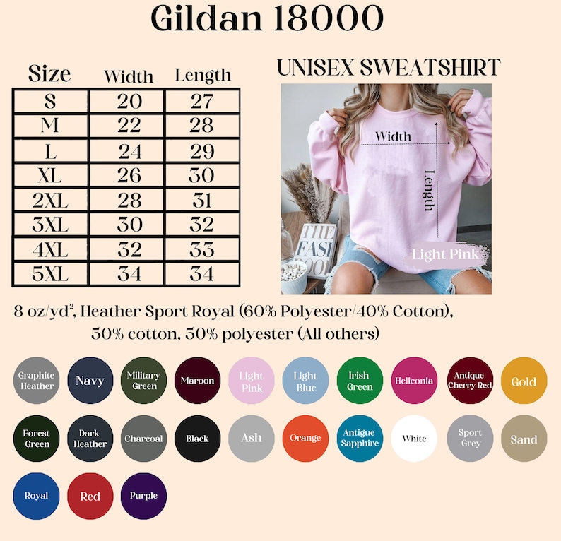 May include: A light pink Gildan 18000 unisex sweatshirt. The image includes a size chart with measurements in inches, and a color palette with options like navy, black, and red. The sweatshirt is made of a cotton and polyester blend.