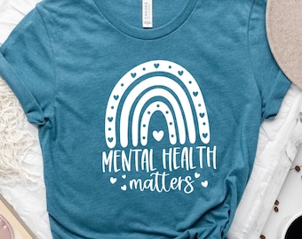 Mental Health Matters Rainbow Shirt: Positivity & Self-Love