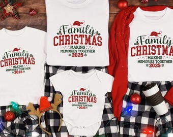 Family Christmas 2025 Shirt: Making Memories Together Matching Group Tees