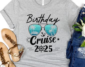Birthday Cruise 2025 Shirt: Group Matching Bday Trip Tee