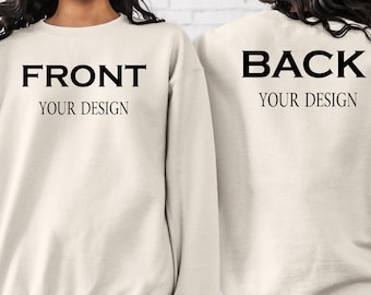 Your Design Your Own Custom Text Sweatshirt: Front and Back Logo Hoodie