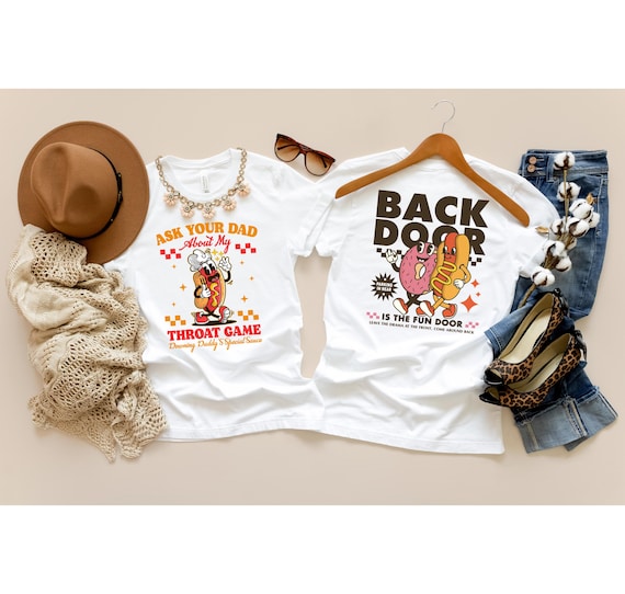 Raunchy "Ask Your Dad" T-Shirt: Adult Humor Inappropriate Tee