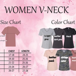 May include: Size chart for women's v-neck t-shirts with measurements in inches for chest and length. Color chart shows different colors available: light grey, heather dark grey, black, white, heather peach, vintage camo, and heather mauve.