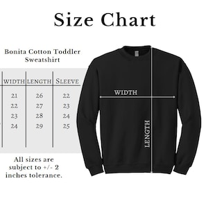 Peut inclure: Tableau des tailles pour un sweat-shirt pour tout-petit avec des mesures en pouces pour la largeur, la longueur et la longueur des manches. Le tableau montre les tailles 2T, 3T, 4T et 5-6T. Toutes les tailles sont sujettes &agrave; une tol&eacute;rance de 2 pouces.