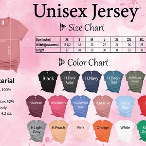 May include: Unisex jersey t-shirt size chart with measurements in inches. Color chart shows 18 different colors of t-shirts, including black, navy, teal, red, pink, and white.