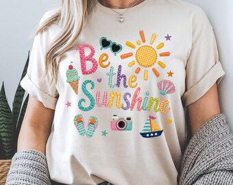 Personalized Be The Sunshine T-Shirt, Summer Beach Tee, Sunshine Graphic Outfit, Cute Sunshine Apparel, Vacation Trip Women Top