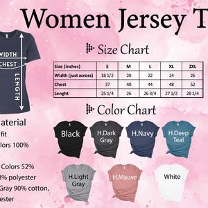 May include: A navy blue Women Jersey Tee with a size chart showing measurements in inches. The color chart displays various shirt colors, including black, gray, navy, and teal. The material is relaxed fit, with solid colors made of 100% cotton.