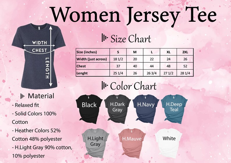 May include: A navy blue Women Jersey Tee with a size chart showing measurements in inches. The color chart displays various shirt colors, including black, gray, navy, and teal. The material is relaxed fit, with solid colors made of 100% cotton.