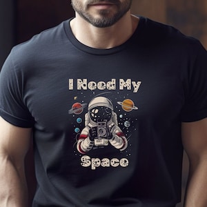 Galaxy Print I Need Space T-shirt, Outer Space Tee, Astronomy Shirt, Universe Tee,Gift For Astronomer, Space Lover Gift ,t shirt , men,women